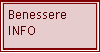 Casella di testo: Benessere INFO